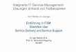 Einführung in ITSM: Überblick über Service Delivery und ... · Einführung in ITSM: Überblick über Service Delivery und Service Support Integrierte IT-Service-Management-Lösungen
