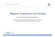 Migräne: Prophylaxe und Therapie - Goethe-Universitätuser.uni-frankfurt.de/~dingerma/Podcast/Pichl-Mandling_2010.pdf · Akupunktur . 22 Prof. Dr. Manfred Schubert-Zsilavecz Johann