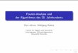Fourier-Analysis und der Algorithmus des 20. Jahrhundertsglobke/media/fourier.pdf · Fourier-Analysis und der Algorithmus des 20. Jahrhunderts Dipl.-Inform. Wolfgang Globke Institut