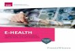 E-HEaltH - kvhh.net · Liebe KoLLeginnen, Liebe KoLLegen, wie in vielen anderen Bereichen gewinnt die Digitalisierung auch im Gesundheitswesen immer mehr an Bedeutung