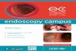 endoscopy campus ·  4 magazin 01.2015 endoscopy campus inhaltsverzeichnis Editorial 3 endoscopy campus 4 Teaching modules Videobeispiel 1: …
