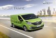Renault TRAFIC - stadelbauer.dec3~bcre.pdf · Klasse: Die Klappe unter der Beifahrersitzbank eröffnet zusätzliche 1,2 Meter Platz für den Transport von Gegenständen mit bis zu