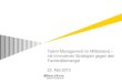 Talent Management im Mittelstand mit innovativen ... · Seite 2 Einleitung Ergebnisse der Ernst & Young Studie „Mittelstandsbarometer“ Talent Management führender Unternehmen