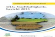 DLG-Nachhaltigkeits- bericht 2015nachhaltige-landwirtschaft.info/fileadmin/downloads/pdf/DLG_NH-Bericht... · lem auf modernste Technik, die der Landwirtschaft zu mehr Nachhaltig-keit