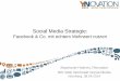 Social Media Strategie - nik-nbg.de · PDF file4 © 2014 Situationsanalyse •Vorhandene Social Media Aktivitäten •Vorhandenes Wissen •Ressourcen (Inhalte, Budget)