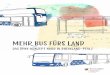 MehR Bus fürs Land - mwvlw.rlp.de · Das ÖPNV-Konzept Nord ist ein Gemeinschaftsprojekt des Ministeriums für Wirtschaft, Verkehr, Landwirtschaft und Weinbau Rheinland-Pfalz (MWVLW)