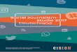 Social Journalism- Studie 2017 Deutschlands3.amazonaws.com/cision-wp-files/de/wp-content/uploads/2017/09/... · Tabelle 1journalistische Arbeit dominiert, sondern Journa Anzahl der