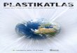 PLASTIKATLAS - globaleslernen.de · Wir nutzen Plastik für lebensrettende medizinische Geräte, für Kleidung, Spielzeug und Kosmetik genauso wie in industriellen und landwirtschaftlichen