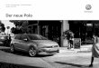 Der neue Polo - box. Polo Preisliste 2018_06.pdf · PDF file04 – Serienausstattung – Der neue Polo Serienausstattung Polo Stand: Juni 2018 – Änderungen vorbehalten. − 4 Türen