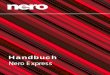 Nero Expressftp6.nero.com/user_guides/nero12/express/NeroExpress_de-DE.pdf · Nero Express 2 Informationen zu Urheberrecht und Marken. Das vorliegende Dokument und sein gesamter Inhalt