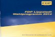  · FDP Lippstadt FDP Lippstadt Wahlprogramm 2014 Ihre Stimme für die politische Vernunft