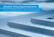 Stahl-Flachprodukte · 48 Anarbeitung Anarbeitungs- und Serviceleistungen Der Brennspezialist für Autogen und Plasma Auf Brennschneiden im Autogen- und Plasmaverfahren spezialisierte