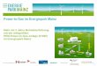 Power-to-Gas im Energiepark Mainz · 3 Hintergrund: Elektrolyse-H2 als Energiespeicher und -vektor Moderne PEM-Elektrolyseure mit dynamischen Lastwechselverhalten können Überschussenergie