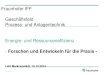 Fraunhofer IFF Geschäftsfeld Prozess- und Anlagentechnik ... · PDF file© Fraunhofer Fraunhofer IFF Geschäftsfeld Prozess- und Anlagentechnik Energie- und Ressourceneffizienz -