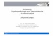 Vorlesung: Psychopathologie und Psychiatrische ... · U N I V E R S I T Ä T S M E D I Z I N B E R L I N 1 Vorlesung: Psychopathologie und Psychiatrische Krankheitslehre Angststörungen
