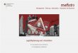 Logistikplanung und simulation - Mefistomefisto-bau.de/pdf/k3_07.pdf · Dritter Mefisto‐Kongress, Dresden, 20. September 2012 2 Übersicht Demonstrationsszenario Baustellen‐ planung