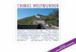 China Weltwunder 2017 - Sputnik-Travel-Berlin.de · gans-Pagode und dem dazu gehörigen Museum. Das 43m hohe Gebäude ist eines der Wahrzeichen von Xian und repräsentiert den Pagodenstil