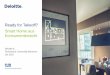 Ready for Takeoff? Smart Home aus Konsumentensicht · Im Juni 2015 wurden über 1.000 Konsumenten zwischen 19 und 75 Jahren im Auftrag von Deloitte und der Technischen Universität