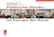 im Europa der Krise - rosalux.de · Alexander Gallas / Jörg Nowak / Florian Wilde (Hrsg.) Politische Streiks im Europa der Krise Eine Veröffentlichung der Rosa-Luxemburg-Stiftung