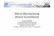 Aktive œberwachung (Active Surveillance) - mriu.de .Active Surveillance â€¢ kann Patienten mit â€‍low