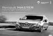 Renault MASTER - autozentren-pa.de · • Zwei 12-V-Steckdosen in der Fahrerkabine Zusätzliche Serienausstattung für Versionen mit Heckantrieb • Ersatzrad • Trittstufe am Heck1