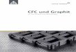 CFC und Graphit · CFC in der Wärmebehandlung mit Ölabschreckung 8 Graphit und CFC im Vakuumofenbau 10 Patentiertes Hybridsystem aus CFC und Keramik 12 CFC-Standardteile für den