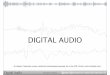 09-Digital Audio edit - mherzog.com · Was ist Audio? Eigenschaften von Schallwellen Das menschliche Ohr Räumliches Hören, Töne, Klänge & Geräusche Warum Audio digitalisieren?