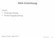 RNA Einleitung - zbh.uni-hamburg.de fileAndrew Torda 20/04/2017 [ 2 ] Aktuelle Themen –kein Lehrbuch Meine Folien sind in Stine Inhalt - Nicht identisch mit 2016 Koordinator: Dr