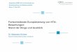 Fortschreitende Europäisierung von HTA- Bewertungen: Stand ... · Fortschreitende Europäisierung von HTA-Bewertungen: Stand der Dinge und Ausblick Dr. Sebastian Grümer Ressort