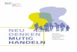 Neu deNkeN mutig haNdelN - netzwerk-song.de · Wie das sozialmodell der zukunft Wirklich funktioniert Neu deNkeN mutig haNdelN