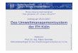 Vortrag am 25.04.2007: Das Umweltmanagementsystem der FH … · Kommunikation über das Internet Zur Anzeige wird der QuickTime™ Dekompressor „TIFF (LZW)“ benötigt. Ringvorlesung