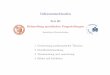 Teil III Behandlung speziﬁscher Fragestellungen fileInferenzmethoden Teil III 1 Strategien und Verdichtungen Steigerung der Effizienz von Beweisverfahren •Reale Problemstellungen