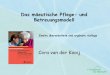 Cora van der Kooij - afmd.de · Das mäeutische Pflege- und Betreuungsmodell Cora van der Kooij Zweite überarbeitete und ergänzte Auflage