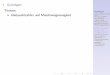 Themen: Grundlagen Gleitpunktzahlen und Maschinengenauigkeitdobro/num1/f1.pdf · i ∈ {0,1,...,9}, (= t gültige Stellen) Grundlagen Gleitpunktarithmetik