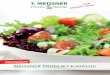 403353 Meissner Katalog+++++++++ · Vorverarbeitetes Gemüse & Obst Fresh Cut Gemüse Seite 5 Obstsalate Seite 15 Fresh Cut Obst Seite 17 Fresh Cut Mischsalate Seite 19 Fresh Cut