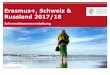 Erasmus+, Schweiz & Russland 2017/18 - tu-darmstadt.de · Finnland-Stipendium Februar/März 2017 | Referat Internationale Beziehungen & Mobilität – International Relations & Mobility
