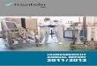 Jahresbericht aNNUaL rePOrt 2011 / 2012 - ime.fraunhofer.de · to develop predictive pharmacological models (p. 92). Another new Fraunhofer project group for Biological Operat- ing
