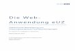 Die Web- Anwendung eUZ · 1 Einleitung . Den Industrie und Handelskammern in Deutschland obliegt per Gesetz die Ausstellung von - Ursprungszeugnissen als Exportdokumente für den