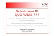 Schutzraum !!! QUO VADIS ???QUO VADIS - henning-gmbh.de Schwelmer Symposium 2009 Schutzraum!!! Quo vadis???