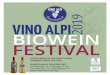 VINO ALPI 2019 BIOWEIN FESTIVAL · 03 | vino alpi bioweinfestival 2019 15.30 Führung mit kommentierter Verkostung 16.00 PIWIS – Muscaris, Souvignier gris und Blütenmuskateller