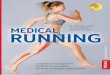 Trias: Medical Running - thieme.de · Laufanalyse Laufanalyse In vier Schritten zur persönlichen Laufanalyse Den eigenen Laufstil kennenzulernen bringt mehrere Vorteile mit sich
