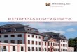 Denkmalschutzgesetz - download.gdke-rlp.dedownload.gdke-rlp.de/texte/denkmalschutzgesetz-20101004.pdf · Wesentliche Neuerung für die Eigentümerinnen und Eigentümer von Denkmä-lern