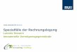 Spezialfälle der Rechnungslegung - Ruhr-Universität Bochum · 4 Spezialfälle der Rechnungslegung – Latente Steuern und immaterielle Vermögensgegenstände| Bochum | Wintersemester