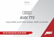 AUDI TTS - abt- · PDF fileBeschreibung Bestell-Nr. Preis in Euro € € zzgl. MwSt. € inkl. MwSt. ABT Aerodynamik ABT - FRONTSCHÜRZENAUFSATZ nur passend beim Audi TT mit S-line