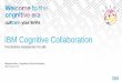 IBM Cognitive Social - cenit.com · Was Watson unterscheidet Watson repräsentiert einen ersten Schritt hin zu kognitiven Systemen und markiert den Beginn einer neuen Computing-Ära