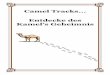 Camel Tracks Entdecke des Kamel’s Geheimnis Tracks PDFs/CamelTracksGerman.pdf · weder Urdu noch Hindi, sein Assistent jedoch sprach arabisch, Urdu und Hindi. Der Assistent las