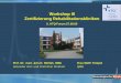 Workshop III Zertifizierung Rehabilitationskliniken · 07.01.2005 · Das Curriculum erstreckt sich über 10 Einheiten. D-5 Inwieweit wird ein Plan der pflegerischen Maßnahmen für