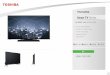 Smart TV Series - Toshiba Television · VIDEO Breiter Farbumfang NEIN HDR NEIN MEMC NEIN Bildmodi Dynamic, Game, Sports, Cinema, Natural, User TUNER / TV-ÜBERTRAGUNG Tunertyp HD