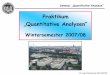Praktikum „Quantitative Analysen“ - uni-koeln.de · Praktikum „Quantitative Analysen“ Wintersemester 2007/08. Dr. Ingo Pantenburg; WS 2007/08 Seminar „Quantitative Analysen“