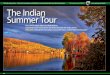 The Indian Summer Tour — Das Land in einem Meer aus ... · Der Parliament Hill, der Rideau Kanal und die historischen Gebäude auf dem Markplatz werden Sie begeistern, wenn Ihnen